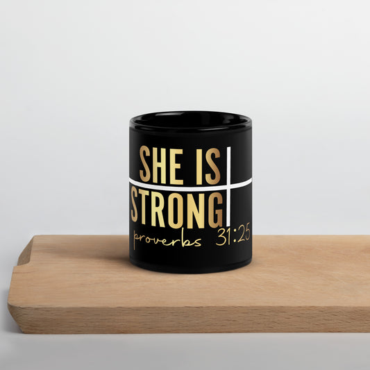 She Is Strong Black Glossy Mug