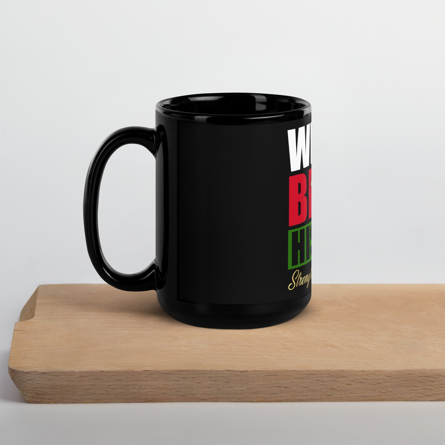We Are Black History Glossy Mug