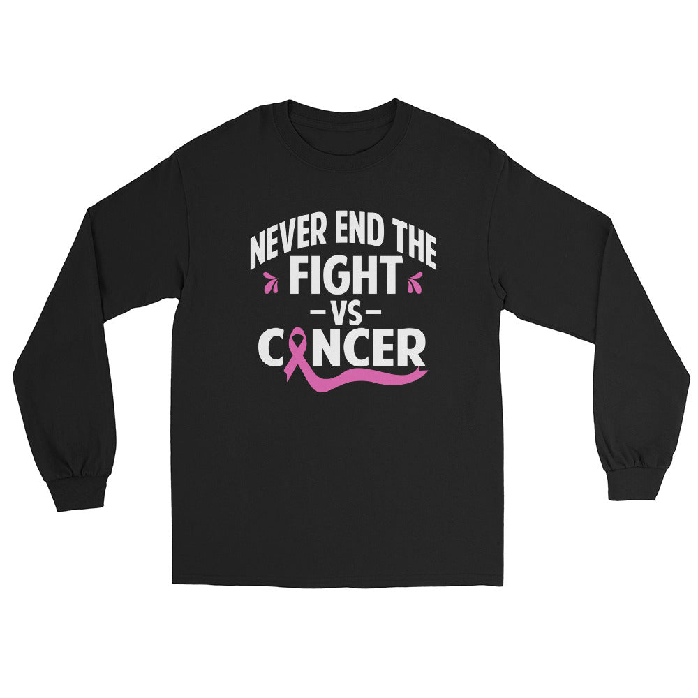Never End The Fight Vs Cancer Men’s Long Sleeve Shirt
