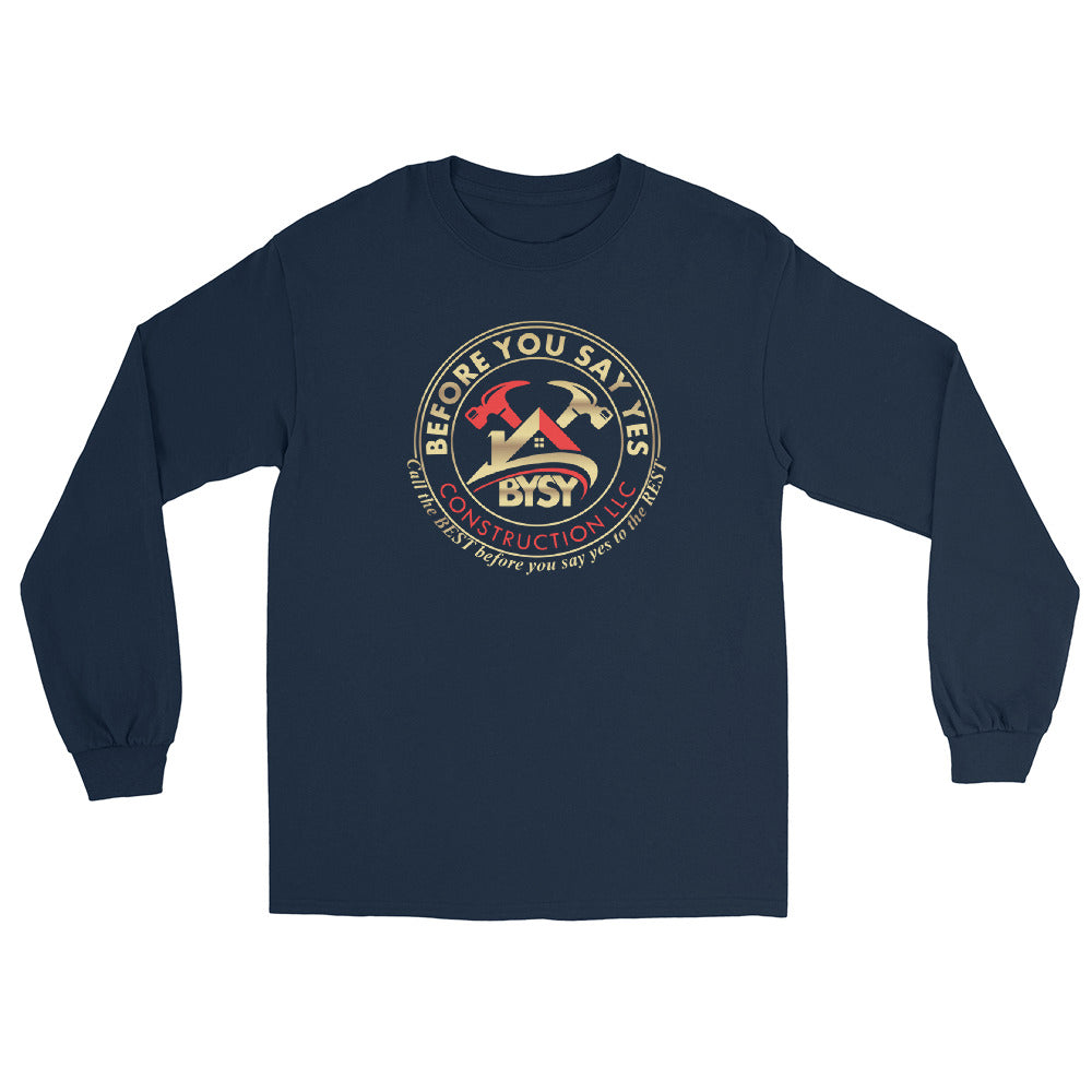 Before You Say Yes Men’s Long Sleeve Shirt