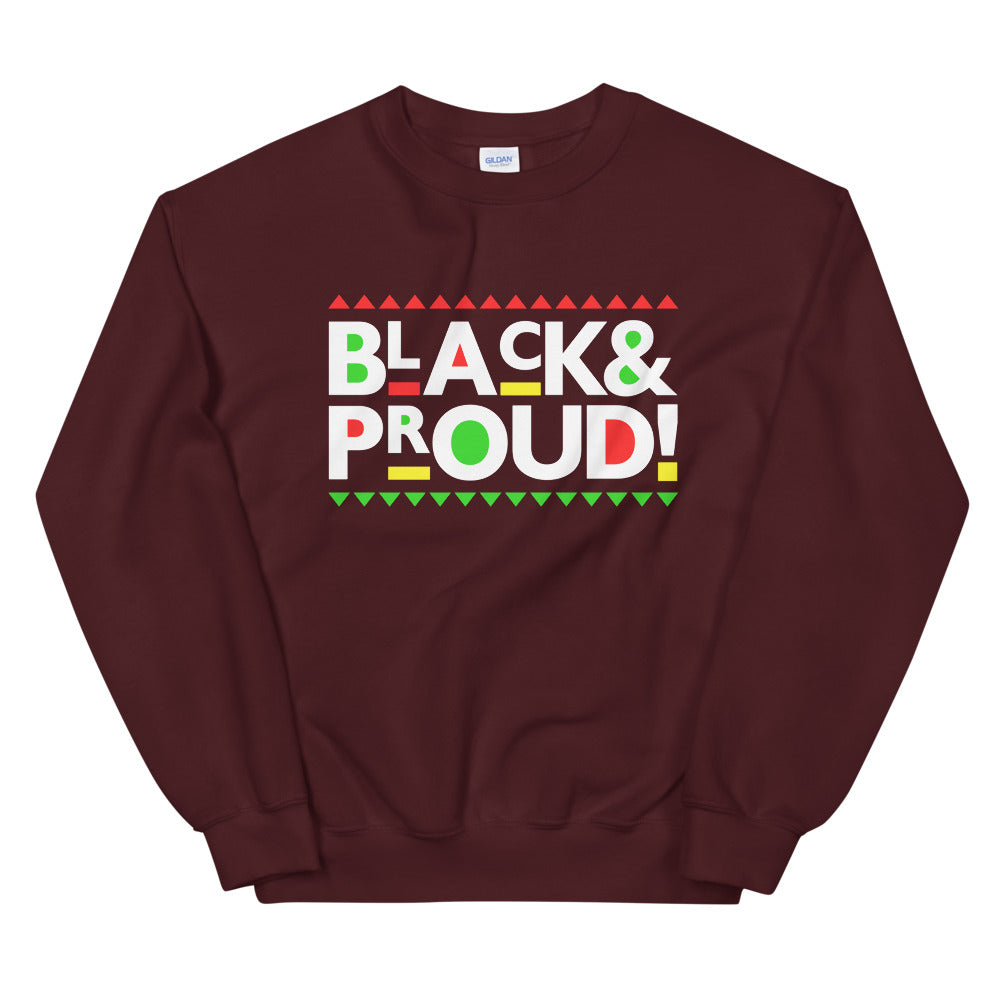 Black and Proud Unisex Sweatshirt