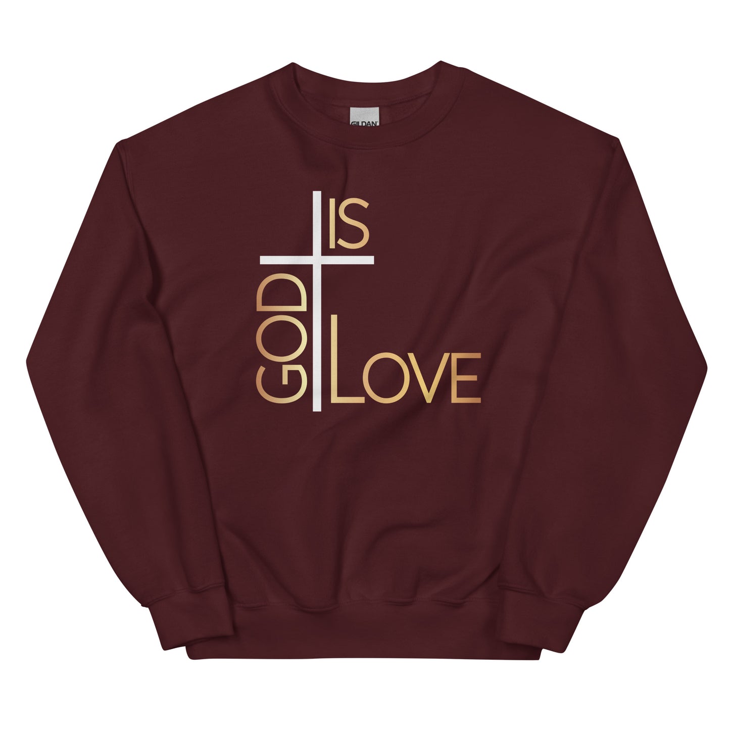 God Is Love Unisex Sweatshirt