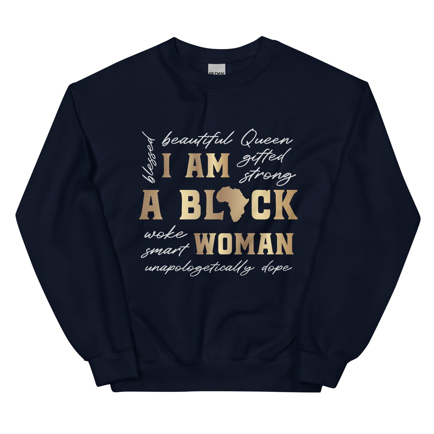 I am a Black Woman Unisex Sweatshirt