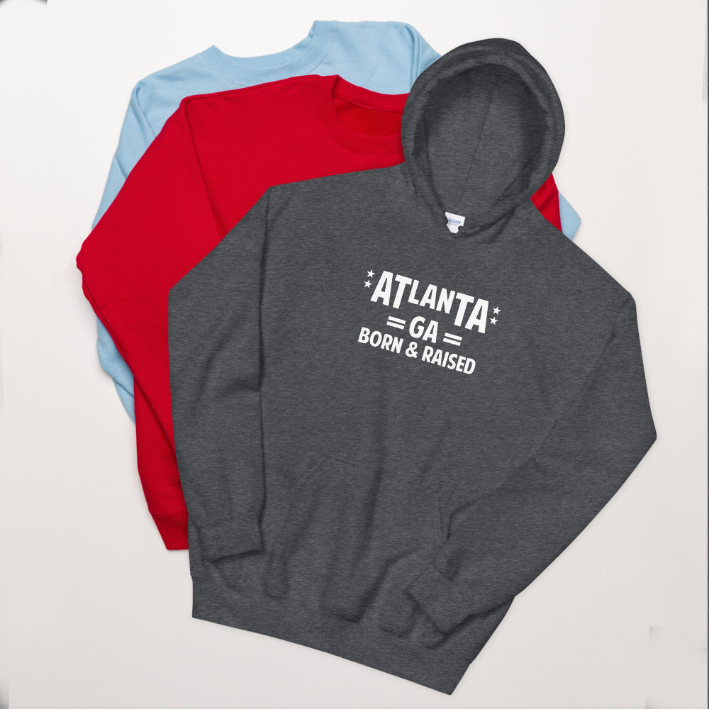 Atlanta GA Born and Raised Unisex Hoodie