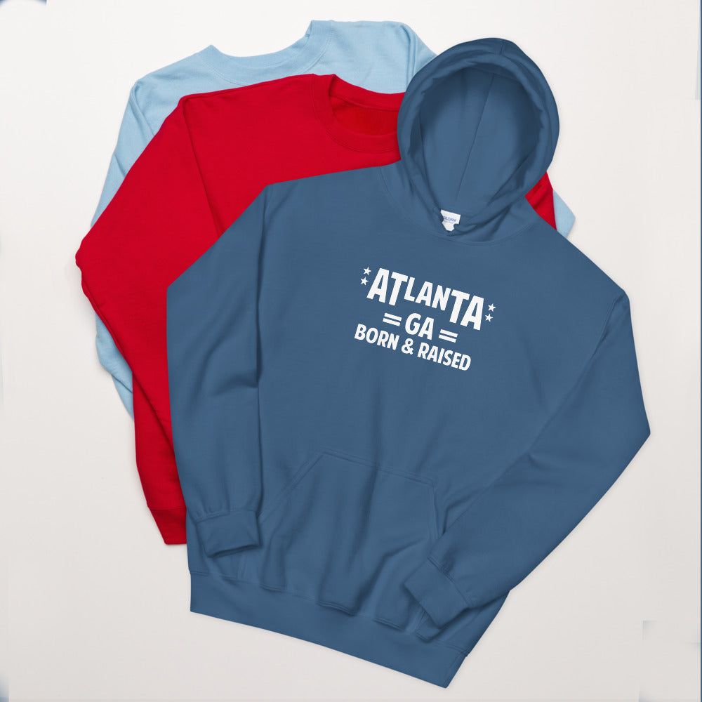 Atlanta GA Born and Raised Unisex Hoodie