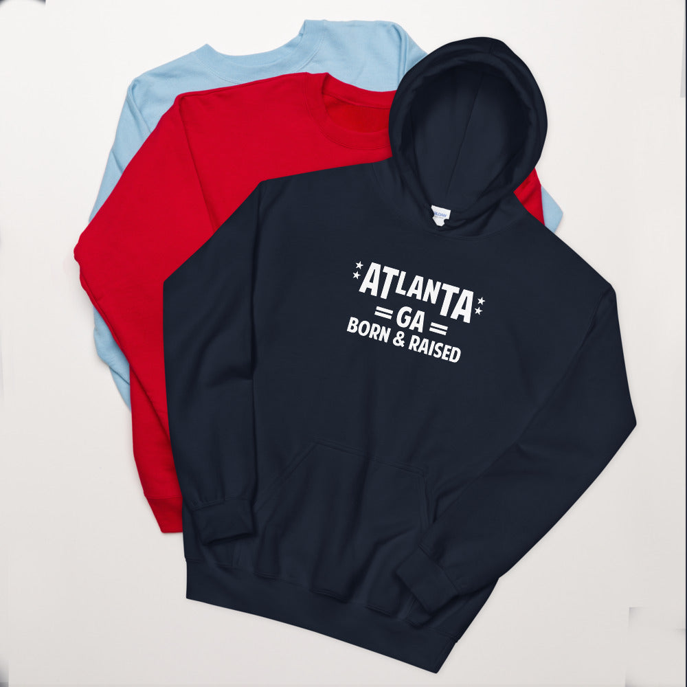 Atlanta GA Born and Raised Unisex Hoodie