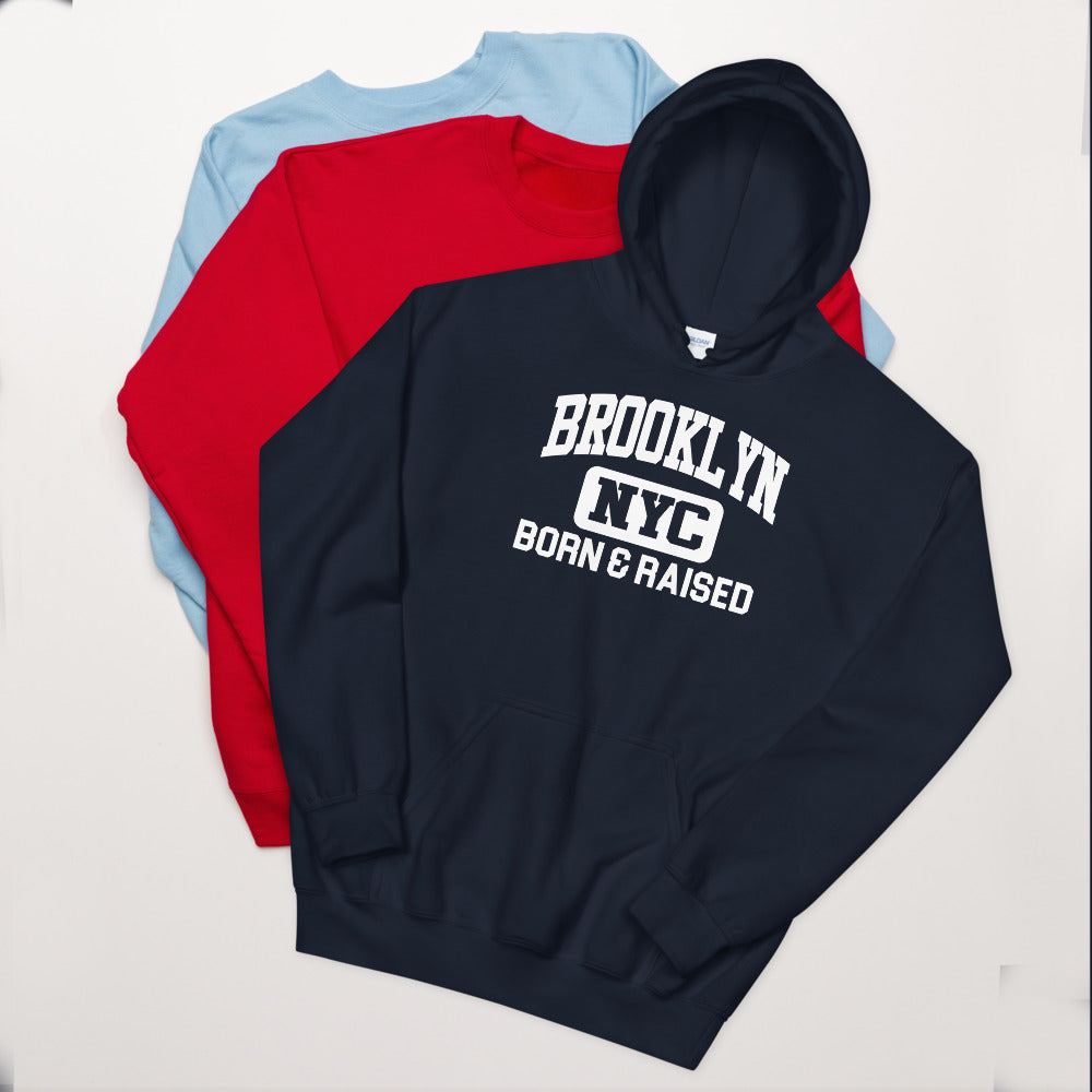 Brooklyn NY Born and Raised Unisex Hoodie