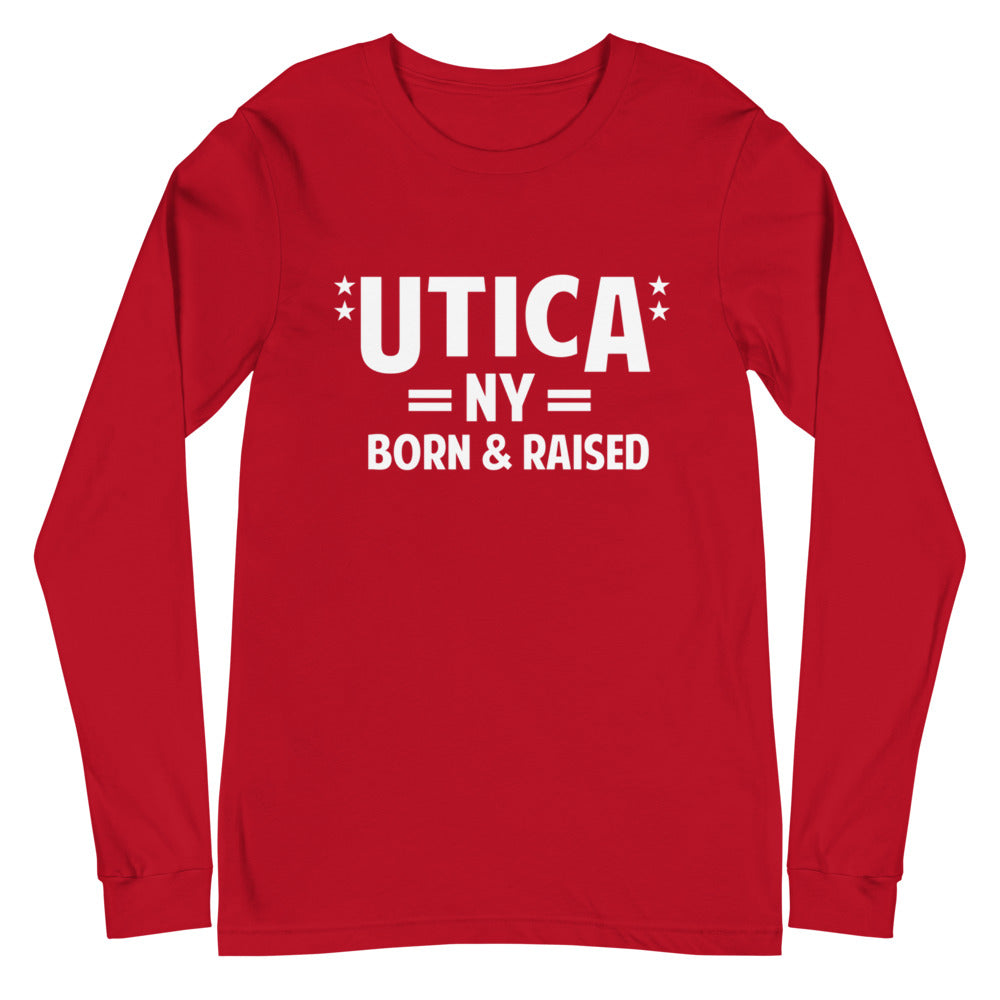 Utica NY Born & Raised Unisex Long Sleeve Tee
