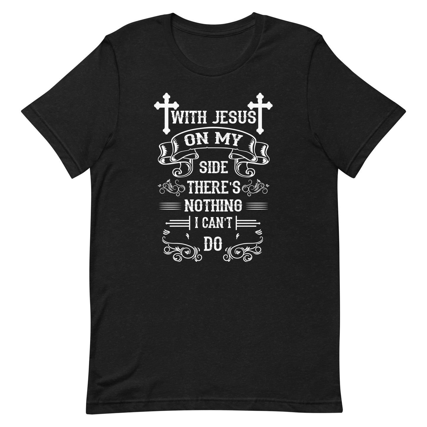 With Jesus On My Side Unisex t-shirt
