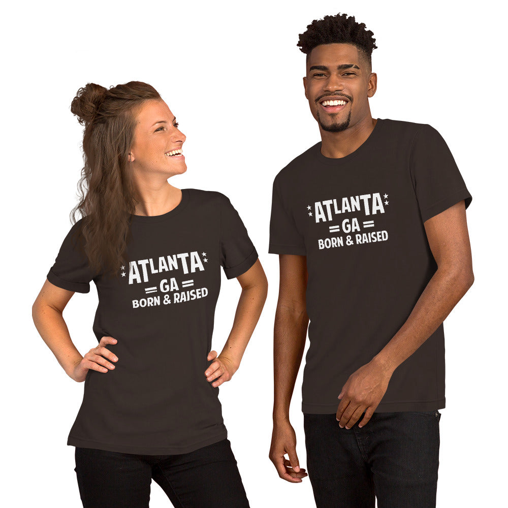 Atlanta GA Born and Raised Unisex t-shirt