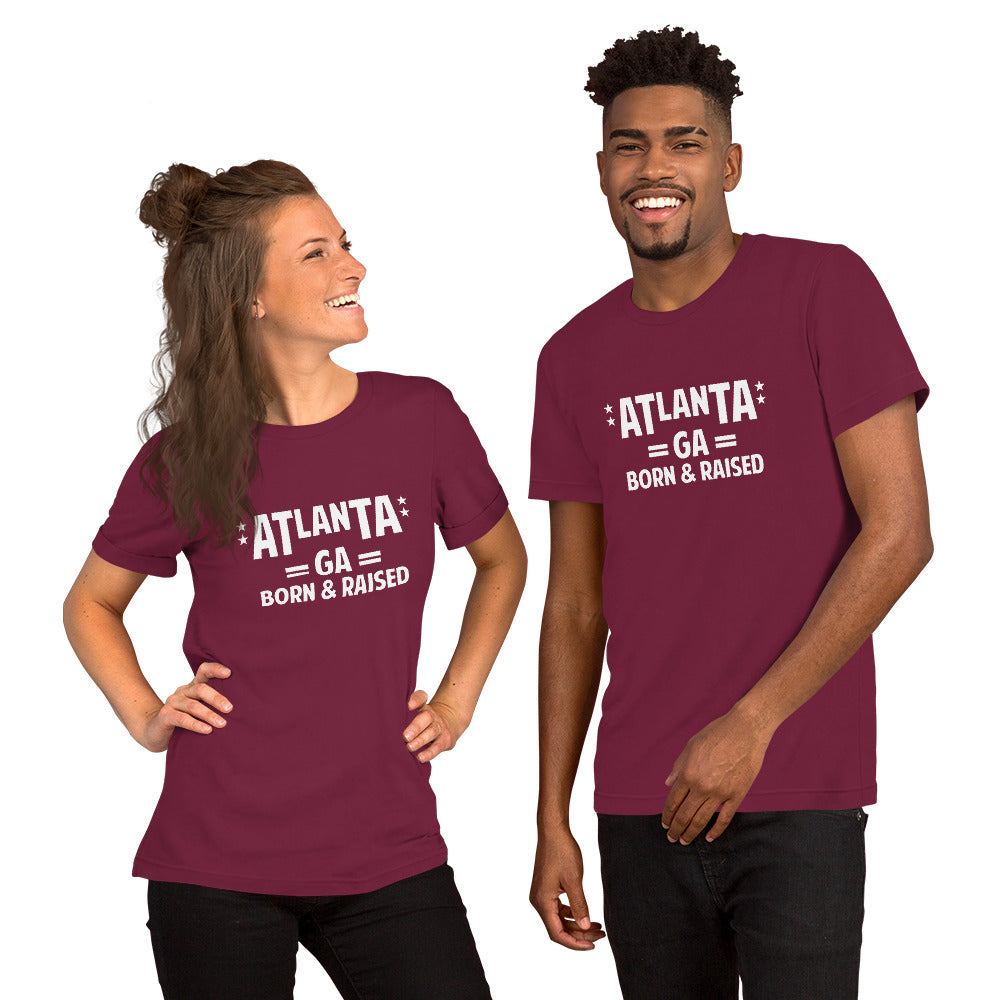 Atlanta GA Born and Raised Unisex t-shirt