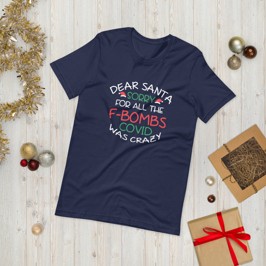 Dear Santa Sorry Short-Sleeve Unisex T-Shirt