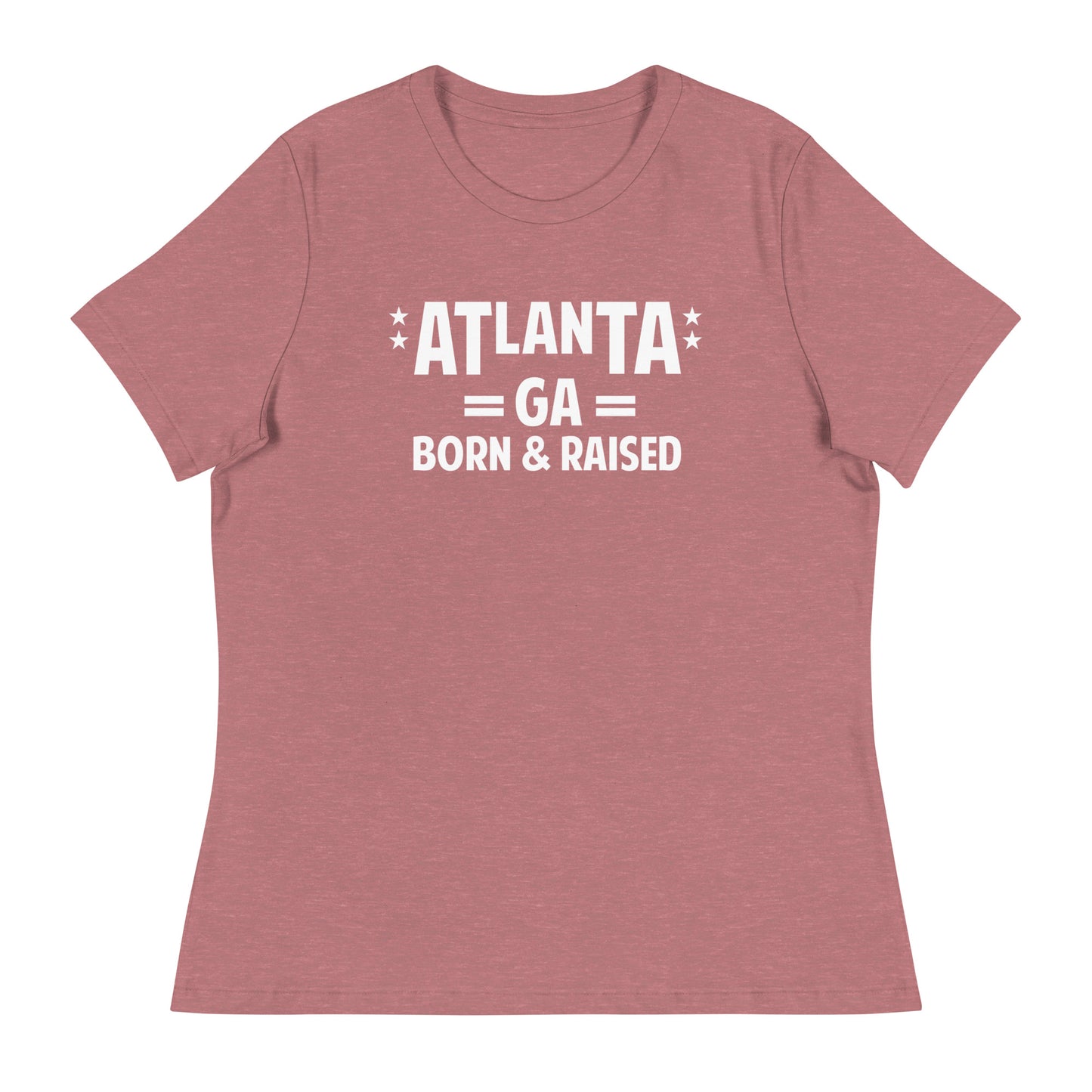 Atlanta Born and Raised Women's Relaxed T-Shirt