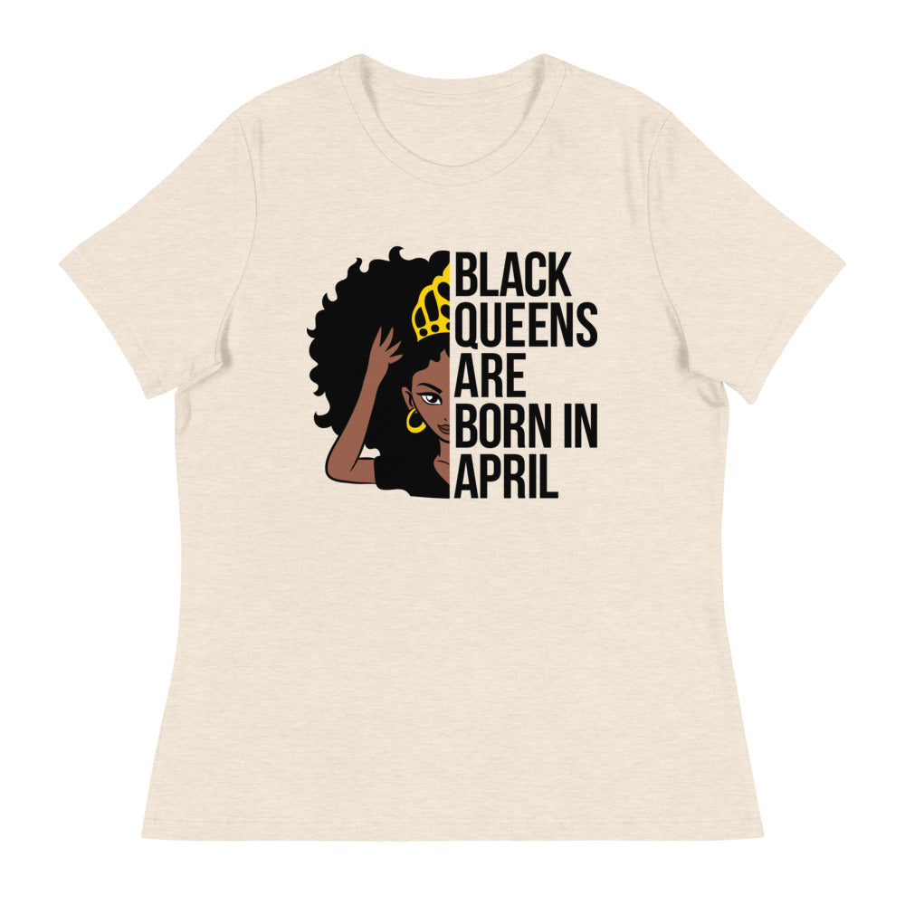 Black Queens Born In April Women's Relaxed T-Shirt