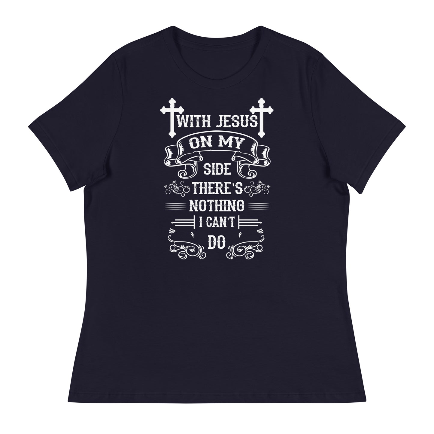 With Jesus On My Side Women's Relaxed T-Shirt