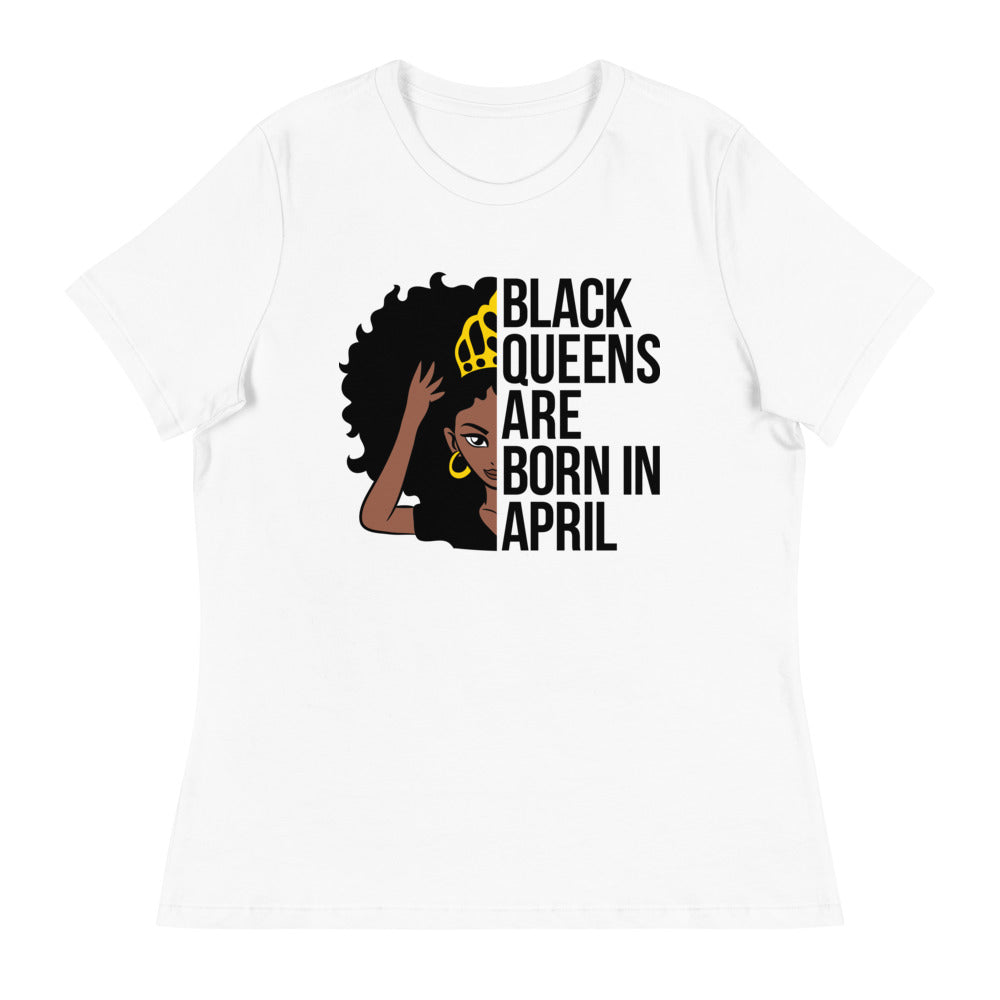 Black Queens Born In April Women's Relaxed T-Shirt