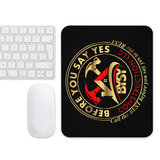 Before You Say Yes Mouse pad