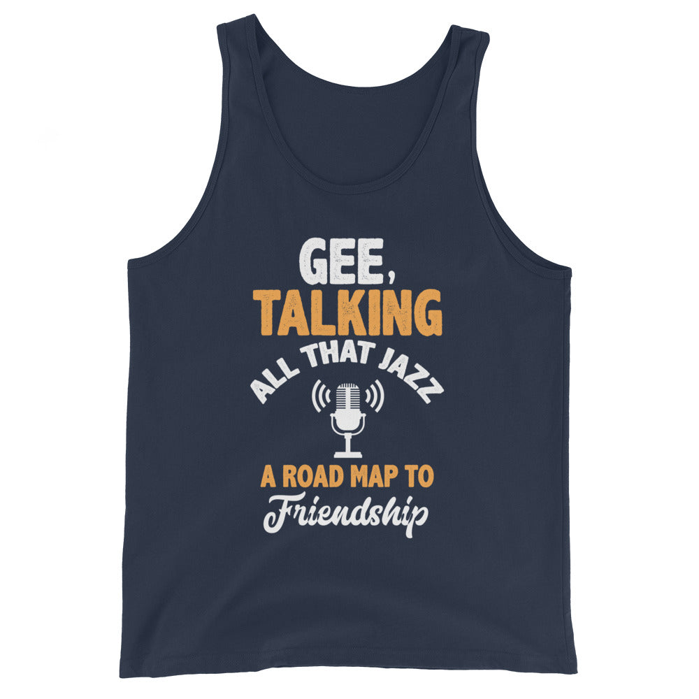 Gee Talking All That Jazz Unisex Tank Top