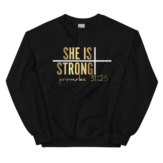 She Is Strong Unisex Sweatshirt