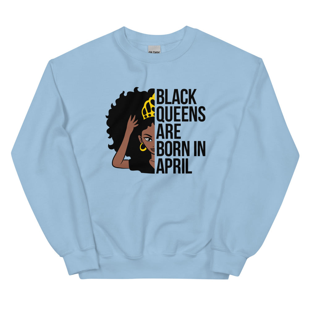 Black Queens Born In April Unisex Sweatshirt