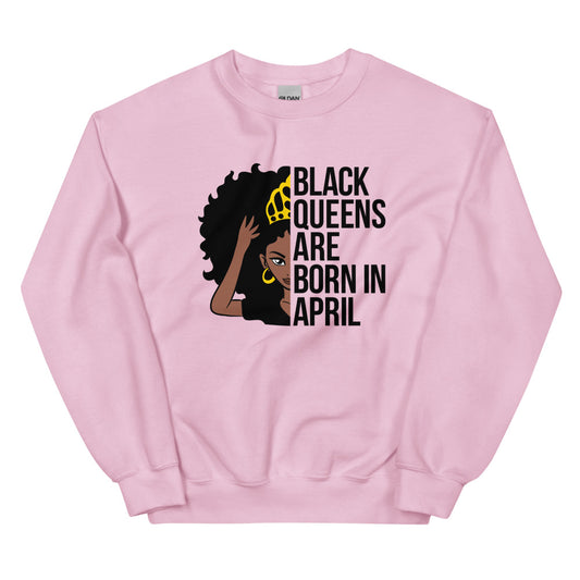 Black Queens Born In April Unisex Sweatshirt