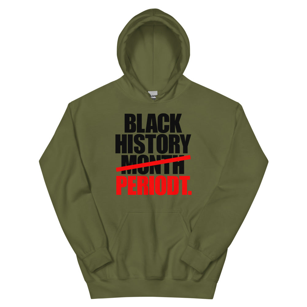 Black History Period Unisex Hoodie