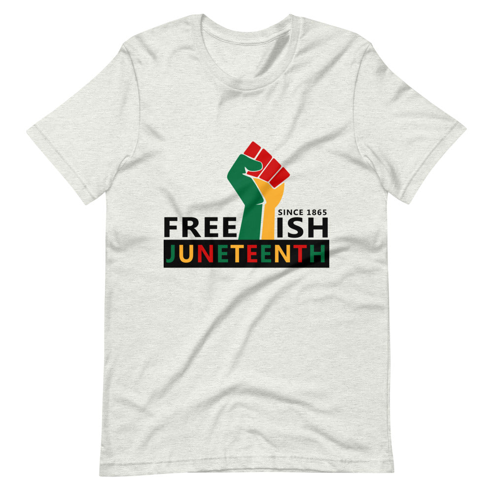 Free-ish 1865 Juneteenth Short-sleeve unisex t-shirt