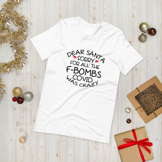 Dear Santa Sorry Short-Sleeve Unisex T-Shirt