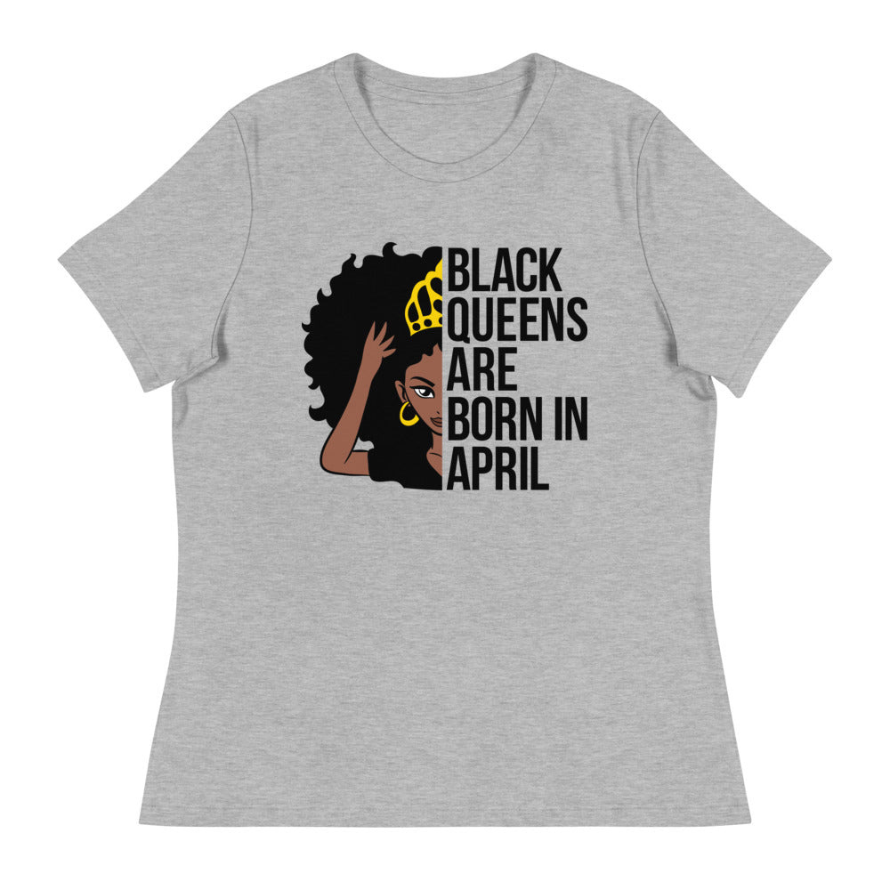 Black Queens Born In April Women's Relaxed T-Shirt