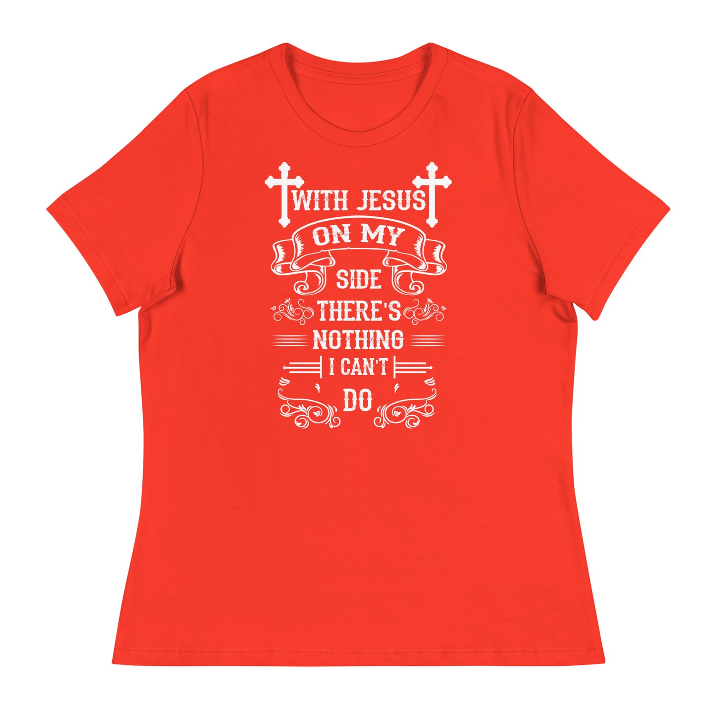 With Jesus On My Side Women's Relaxed T-Shirt