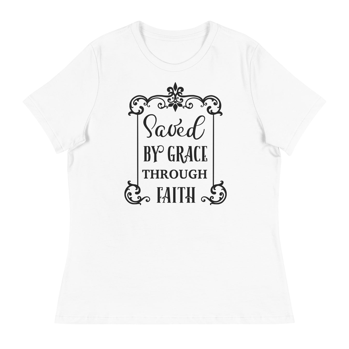 Saved by Grace through Faith Women's Relaxed T-Shirt